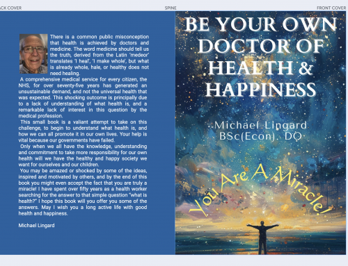 Be Your Own Doctor of Health and Happiness     You Are a Miracle!