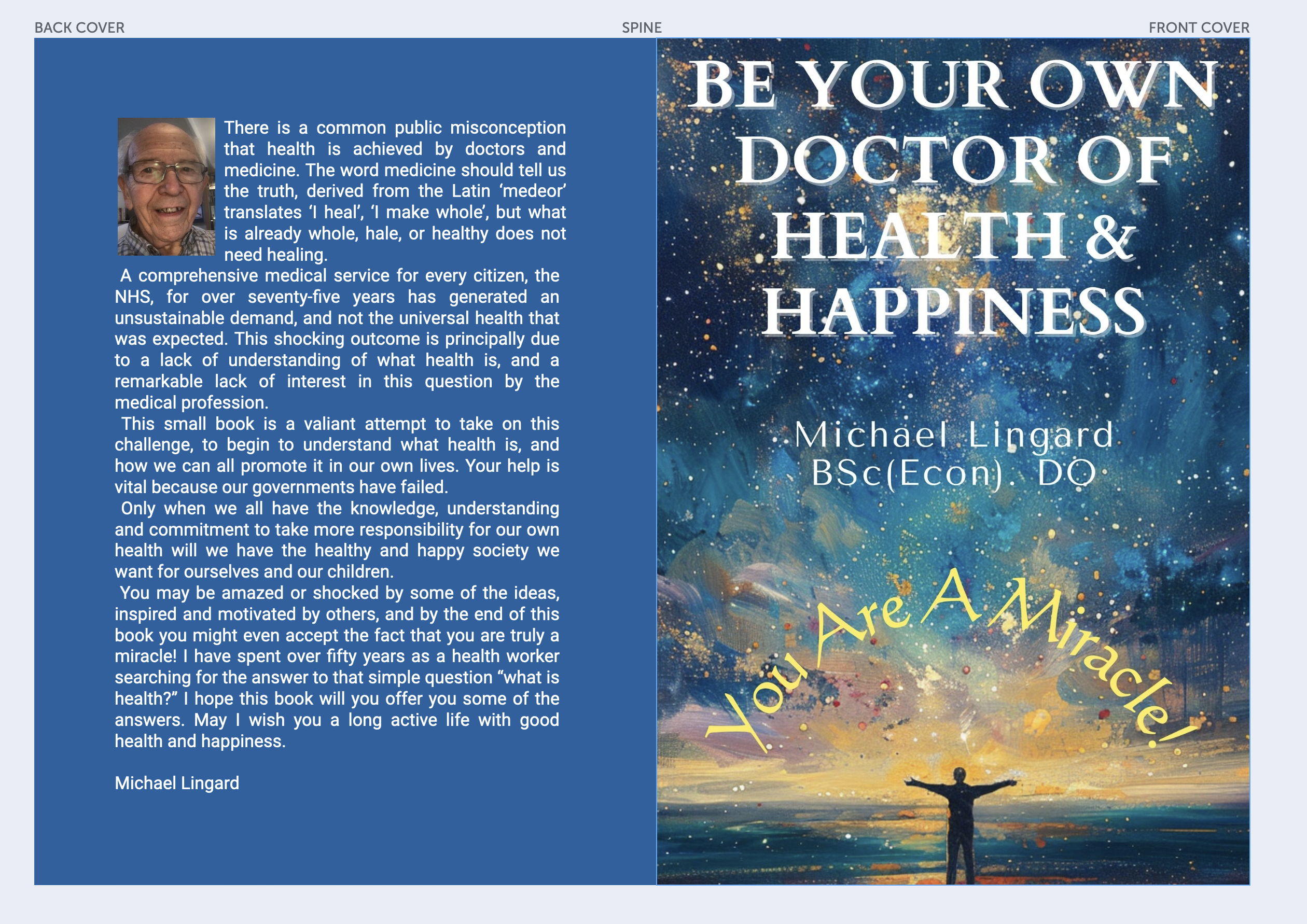 Be Your Own Doctor of Health and Happiness     You Are a Miracle!